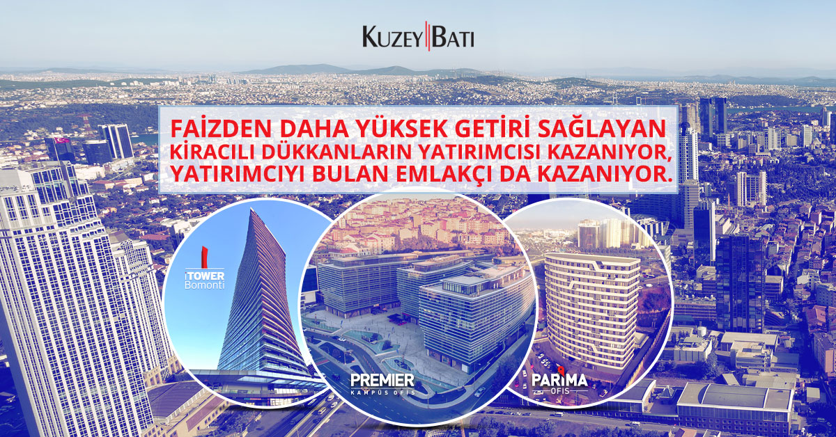 faizden daha yüksek getiri sağlayan kiracılı dükkanların yatırımcısı kazanıyor, yatırımcıyı bulan emlakçı da kazanıyor!